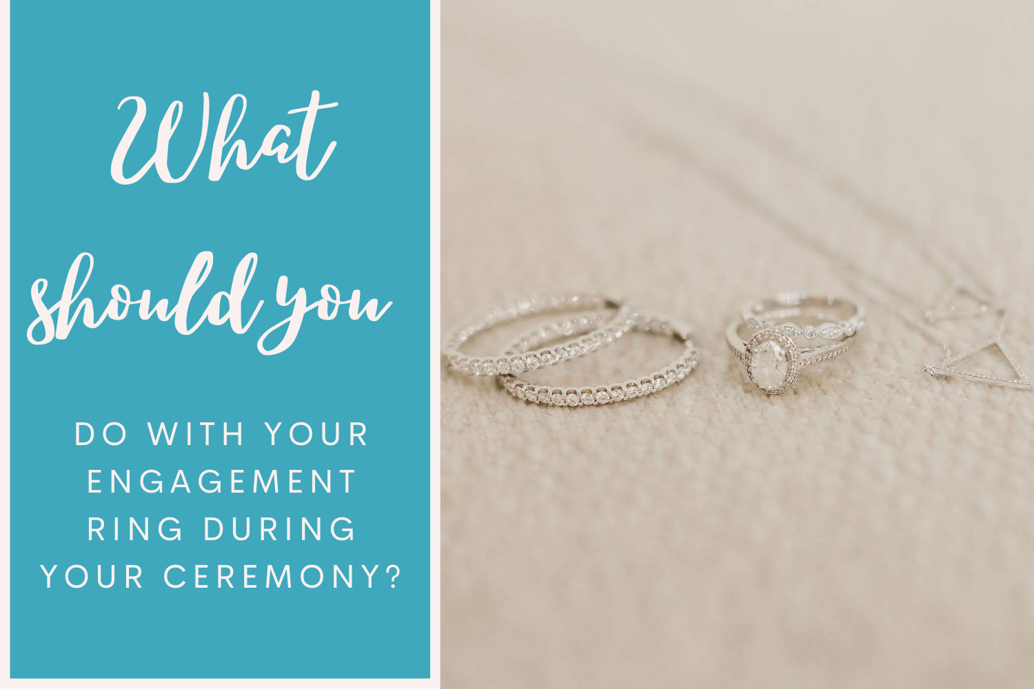 What Should You Do With Your Engagement Ring During Your Ceremony 