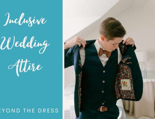 Inclusive Wedding Attire: Beyond the Dress